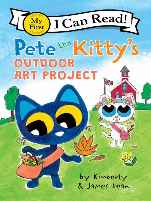 Title details for Pete the Kitty's Outdoor Art Project by James Dean - Wait list
